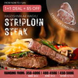 (1+1 Deal) Kaizenya | Kagoshima A4 Wagyu Striploin Steak (350 - 500g) - Shipped from Japan